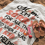 Mom I'm Sorry for All the Dumb Stuff I Did Funny Microfiber Beach Towel - Bath Towel - Sand Free Towel