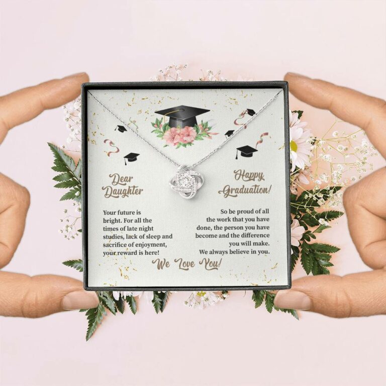 Dear Daughter Happy Graduation We Always Believed In You We Love You Love Knot Necklace