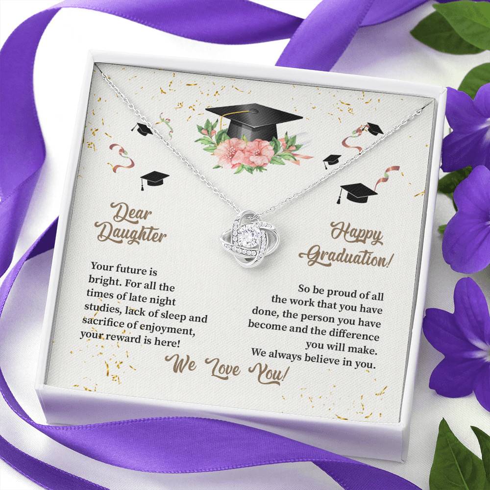 Dear Daughter Happy Graduation We Always Believed In You We Love You Love Knot Necklace Dear Daughter Happy Graduation We Always Believed In You We Love You Love Knot Necklace