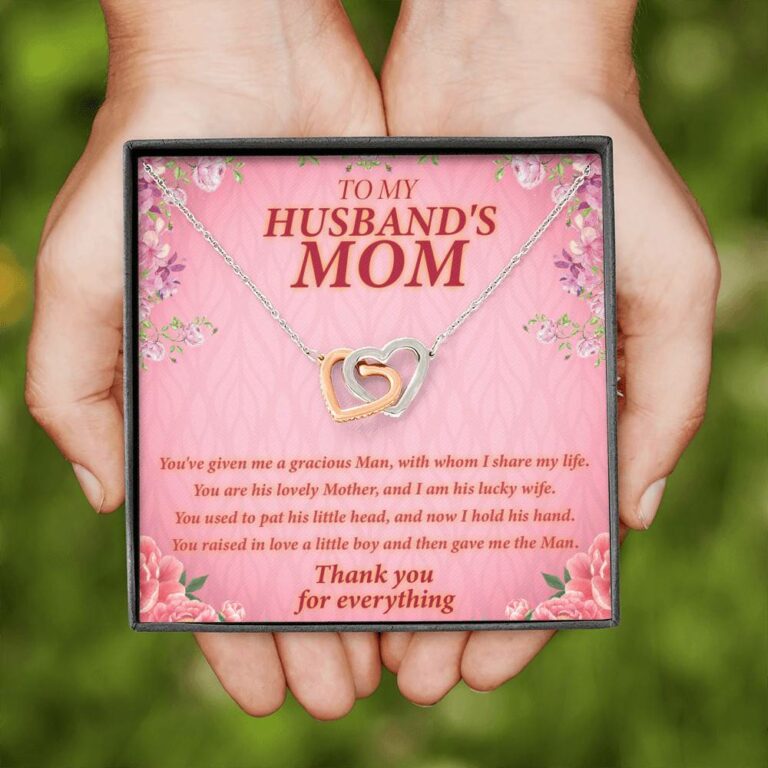 To My Husband's Mom You've Given Me A Gracious Man Mother In Law Interlocking Hearts Necklace