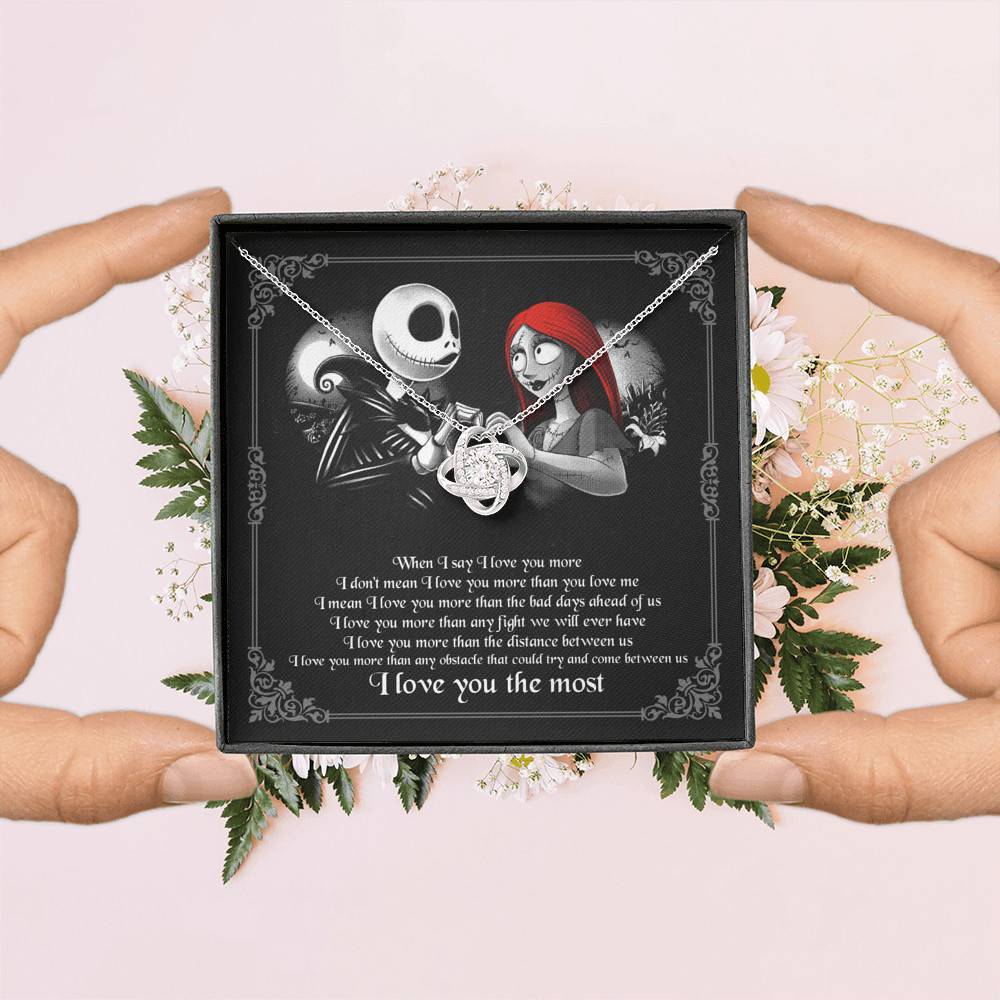 When I Say I Love You More I Love You The Most Jack Sally Love Knot Necklace When I Say I Love You More I Love You The Most Jack Sally Love Knot Necklace