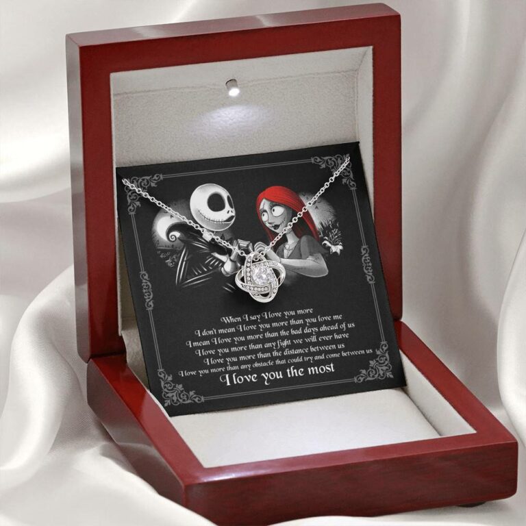When I Say I Love You More I Love You The Most Jack Sally Love Knot Necklace