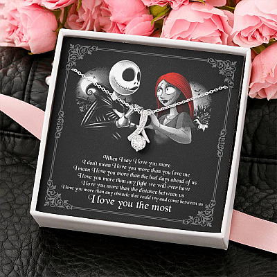 When I Say I Love You More I Love You The Most Jack Sally Alluring Beauty Necklace
