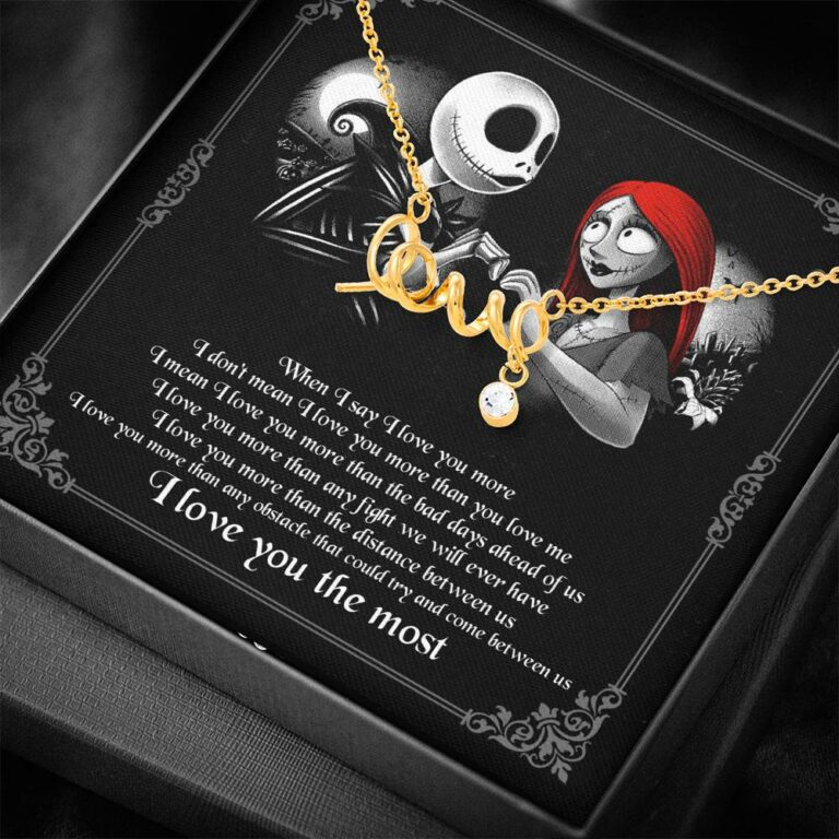 When I Say I Love You More I Love You The Most Jack Sally Scripted Love Necklace