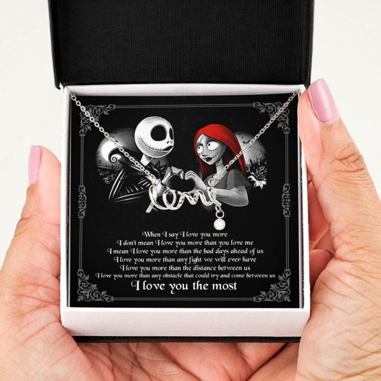 When I Say I Love You More I Love You The Most Jack Sally Scripted Love Necklace