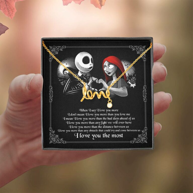 When I Say I Love You More I Love You The Most Jack Sally Scripted Love Necklace