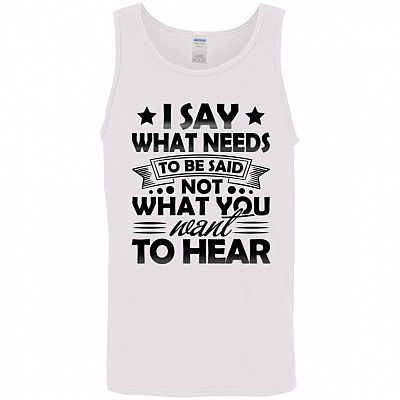 I say Tank, White, Unisex Tank Top