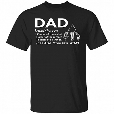 Dad Definition Shirt, Black, Unisex T-Shirt