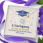 Graduation Gift Necklace Be Strong and Courageous Do Not Be Afraid Love Knot Pendant Necklace