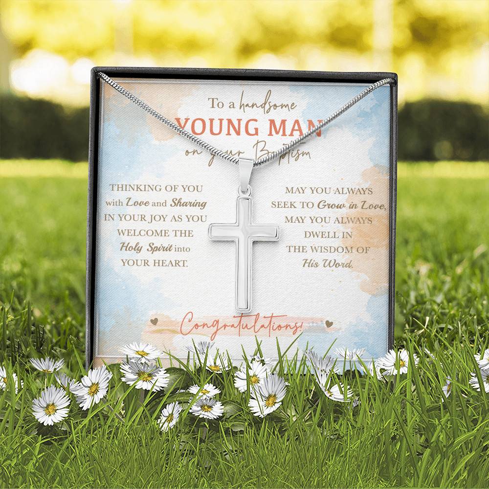 To A Handsome Young Man On Your Baptism Thinking Of You With Love Artisan Crafted Cross Necklace To A Handsome Young Man On Your Baptism Thinking Of You With Love Artisan Crafted Cross Necklace