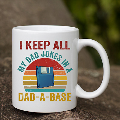 I Keep All My Dad Jokes in A Dad-A-Base Funny Fathers Day 2021 Gift Ceramic Coffee Mug - Beer Stein