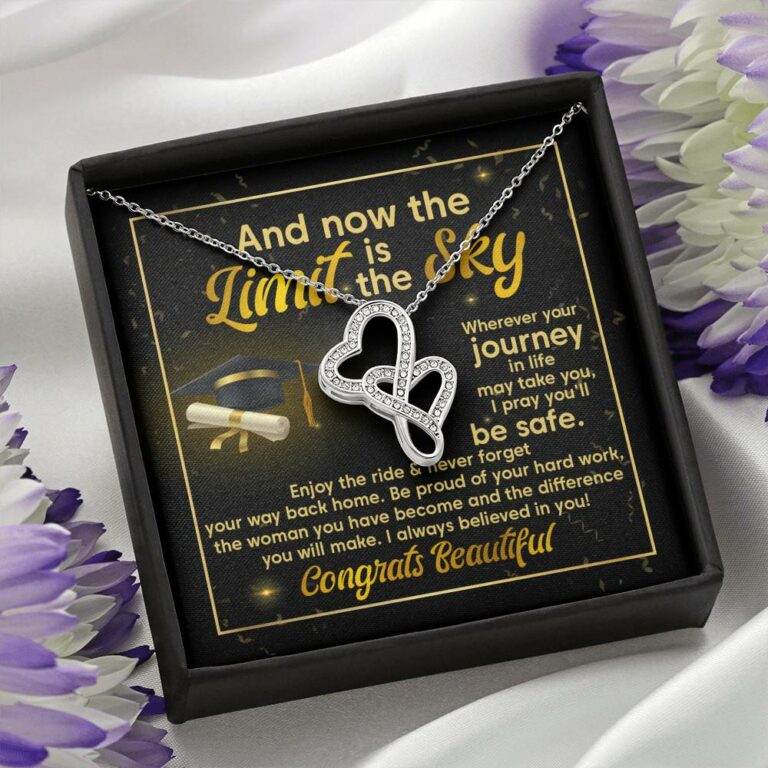 Graduation And Now The Limit Is The Sky I Always Believed In You Congrats Beautiful Double Hearts Pendant Necklace
