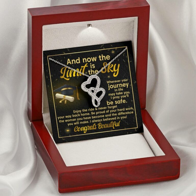 Graduation And Now The Limit Is The Sky I Always Believed In You Congrats Beautiful Double Hearts Pendant Necklace