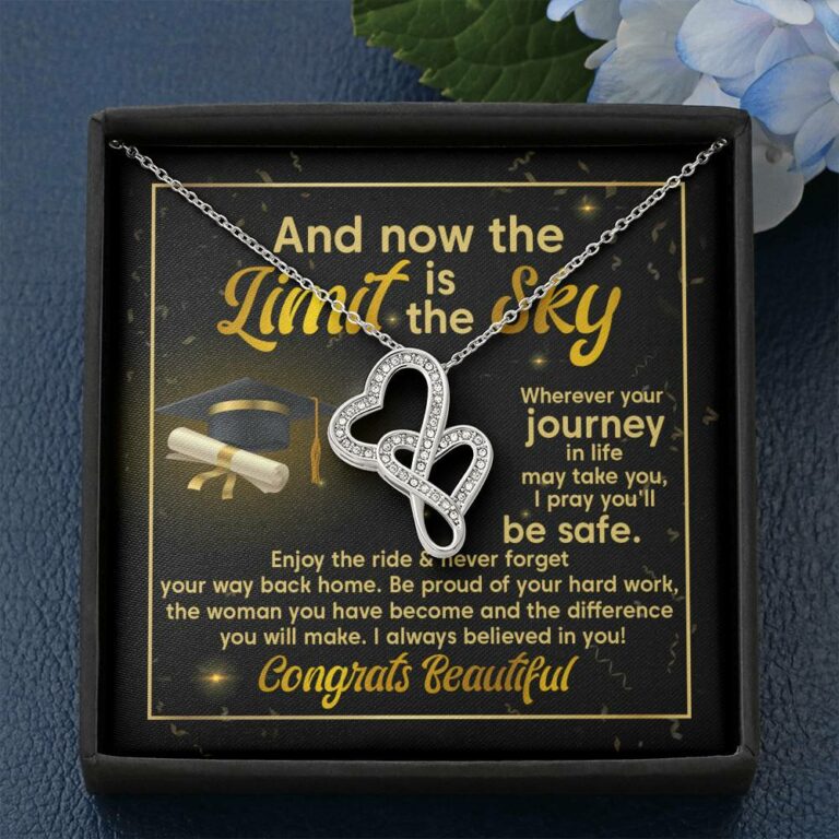 Graduation And Now The Limit Is The Sky I Always Believed In You Congrats Beautiful Double Hearts Pendant Necklace