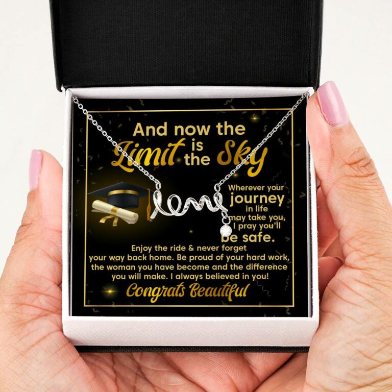 Graduation And Now The Limit Is The Sky I Always Believed In You Congrats Beautiful Scripted Love Pendant Necklace