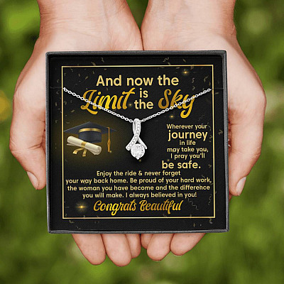 Graduation And Now The Limit Is The Sky I Always Believed In You Congrats Beautiful Alluring Beauty Necklace