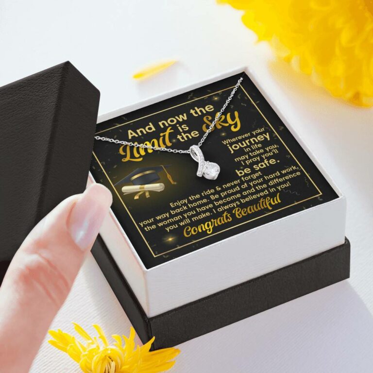 Graduation And Now The Limit Is The Sky I Always Believed In You Congrats Beautiful Alluring Beauty Necklace