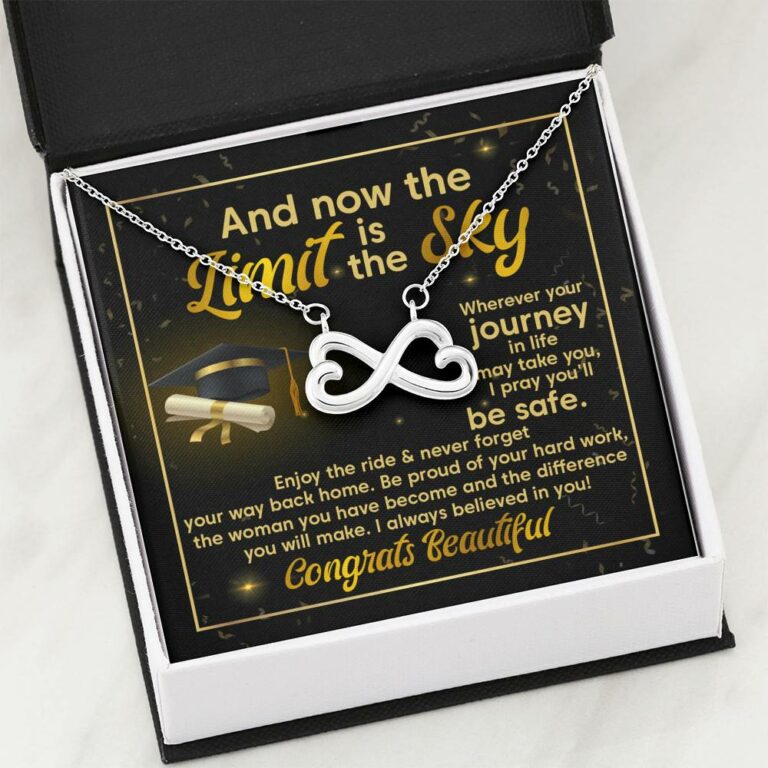Graduation And Now The Limit Is The Sky I Always Believed In You Congrats Beautiful Infinity Heart Pendant Necklace