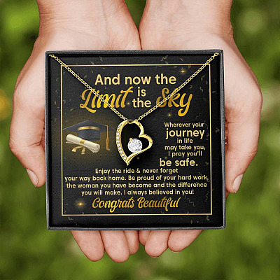 Graduation And Now The Limit Is The Sky I Always Believed In You Congrats Beautiful Forever Love Pendant Necklace
