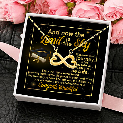 Graduation And Now The Limit Is The Sky I Always Believed In You Congrats Beautiful Infinity Heart Necklace