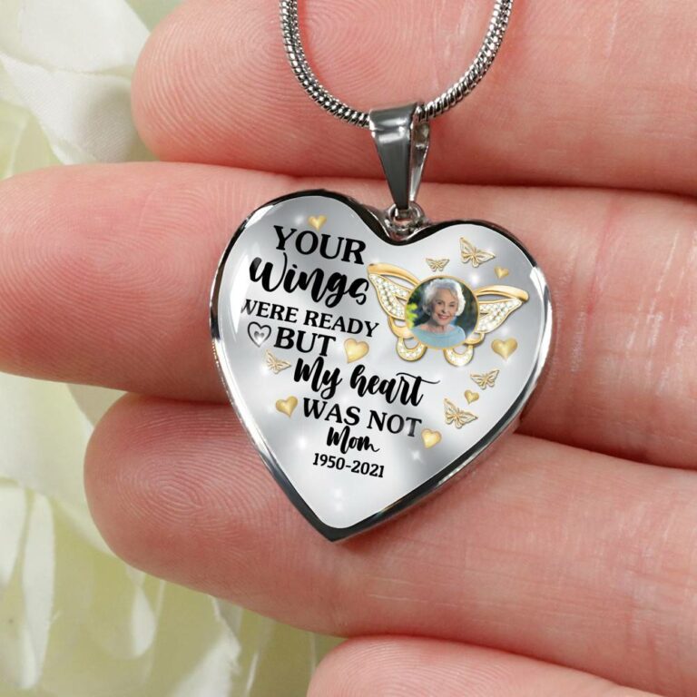Personalized Photo Butterfly Your Wings Were Ready but My Heart Was Not Heart Pendant Necklace