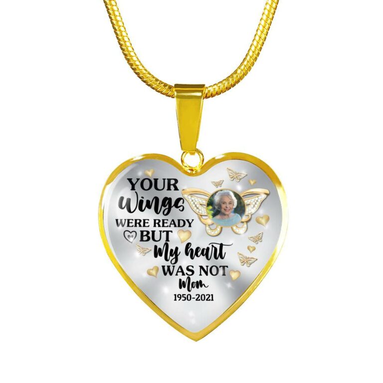 Personalized Photo Butterfly Your Wings Were Ready but My Heart Was Not Heart Pendant Necklace