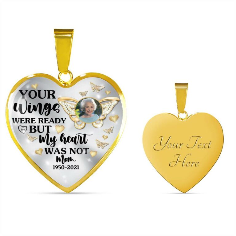 Personalized Photo Butterfly Your Wings Were Ready but My Heart Was Not Heart Pendant Necklace