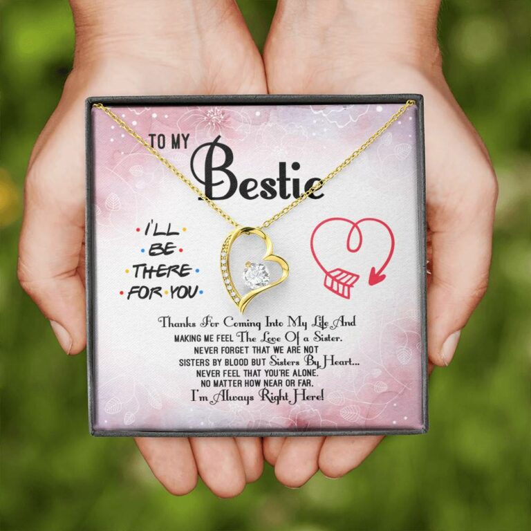 To My Bestie Thanks For Coming Into My Life And Making Me Feel The Love Of A Sister Forever Love Heart Pendant Necklace