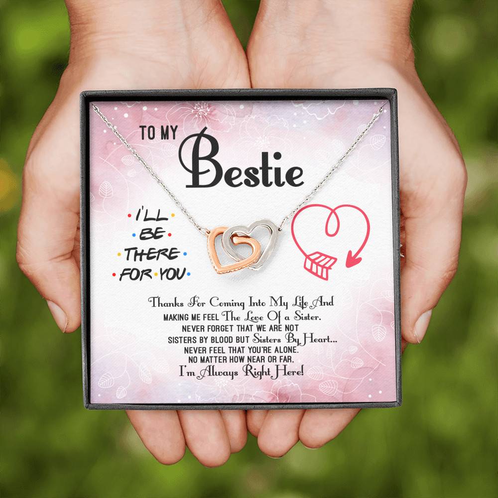 To My Bestie Thanks For Coming Into My Life And Making Me Feel The Love Of A Sister Interlocking Hearts Pendant Necklace To My Bestie Thanks For Coming Into My Life And Making Me Feel The Love Of A Sister Interlocking Hearts Pendant Necklace