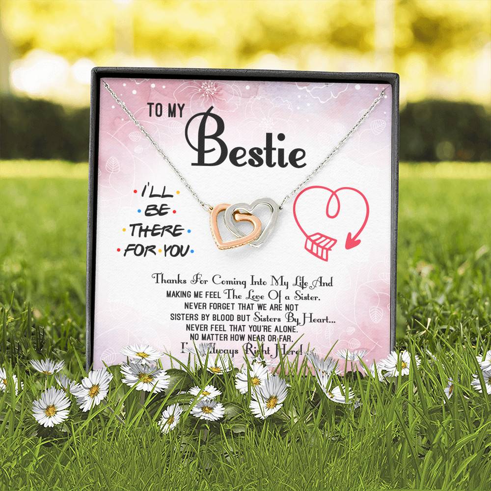 To My Bestie Thanks For Coming Into My Life And Making Me Feel The Love Of A Sister Interlocking Hearts Pendant Necklace To My Bestie Thanks For Coming Into My Life And Making Me Feel The Love Of A Sister Interlocking Hearts Pendant Necklace