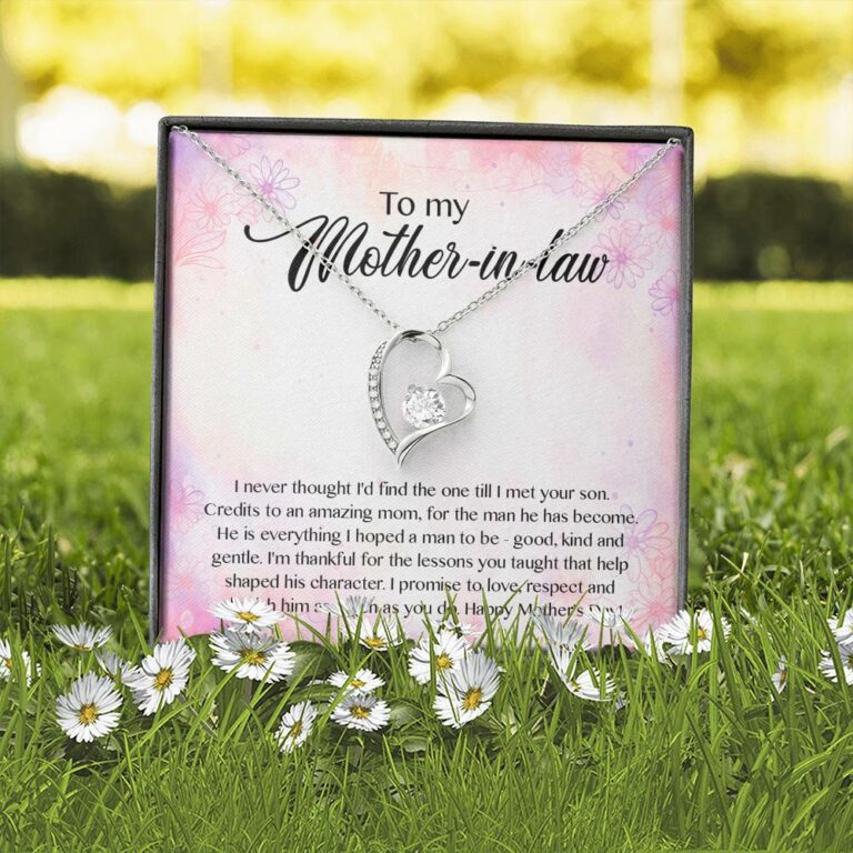 To My Mother-In-Law I Never Thought I'd Find The One Till I Met Your Son Forever Love Pendant Necklace
