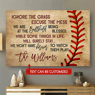 Personalized Ignore The Grass Excuse The Mess We Are At The Ballfield Baseball Canvas Prints - Unframed Poster