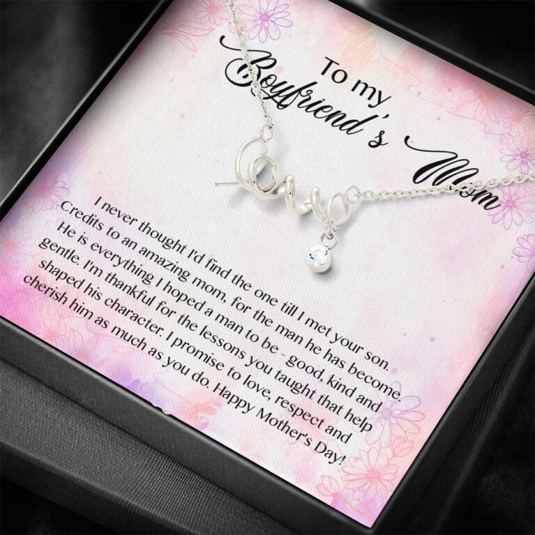 To My Boyfriend's Mom I Never Thought I'd Find The One Till I Met Your Son Scripted Love Pendant Necklace