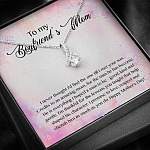 To My Boyfriend's Mom I Never Thought I'd Find The One Till I Met Your Son Alluring Beauty Necklace