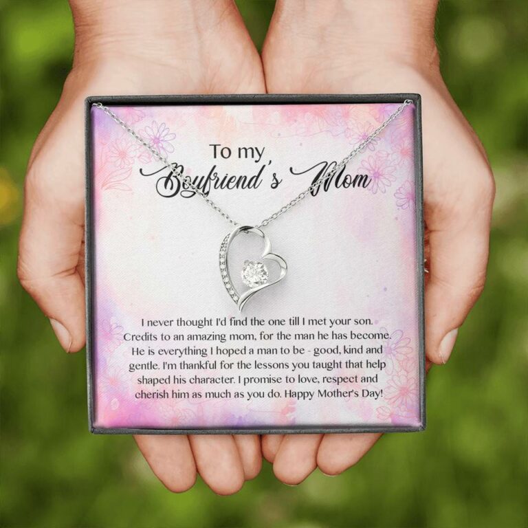 To My Boyfriend's Mom I Never Thought I'd Find The One Till I Met Your Son Forever Love Pendant Necklace