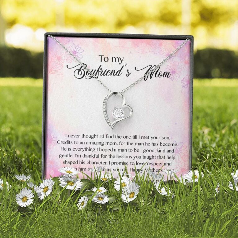 To My Boyfriend's Mom I Never Thought I'd Find The One Till I Met Your Son Forever Love Pendant Necklace
