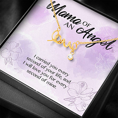 Mama Of An Angel I Carried You Every Second Of Your Life Love You For Every Second Of Mine Scripted Love Pendant Necklace
