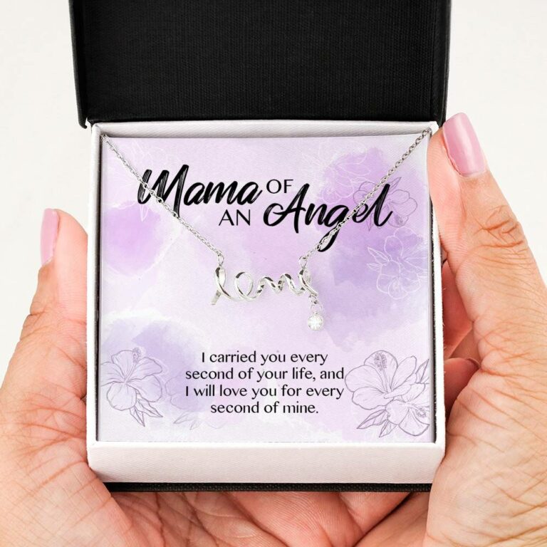 Mama Of An Angel I Carried You Every Second Of Your Life Love You For Every Second Of Mine Scripted Love Pendant Necklace