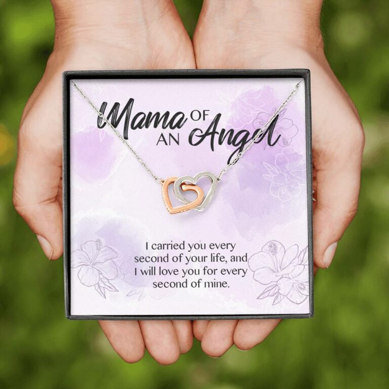 Mama Of An Angel I Carried You Every Second Of Your Life Love You Every Second Of Mine Interlocking Hearts Pendant Necklace