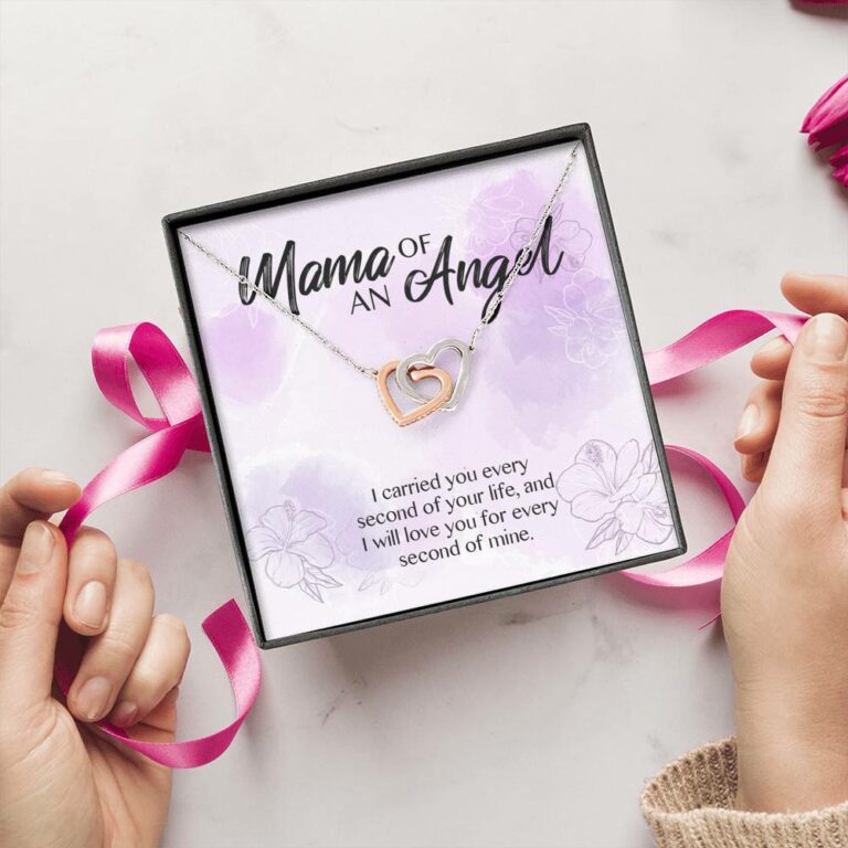 Mama Of An Angel I Carried You Every Second Of Your Life Love You Every Second Of Mine Interlocking Hearts Pendant Necklace