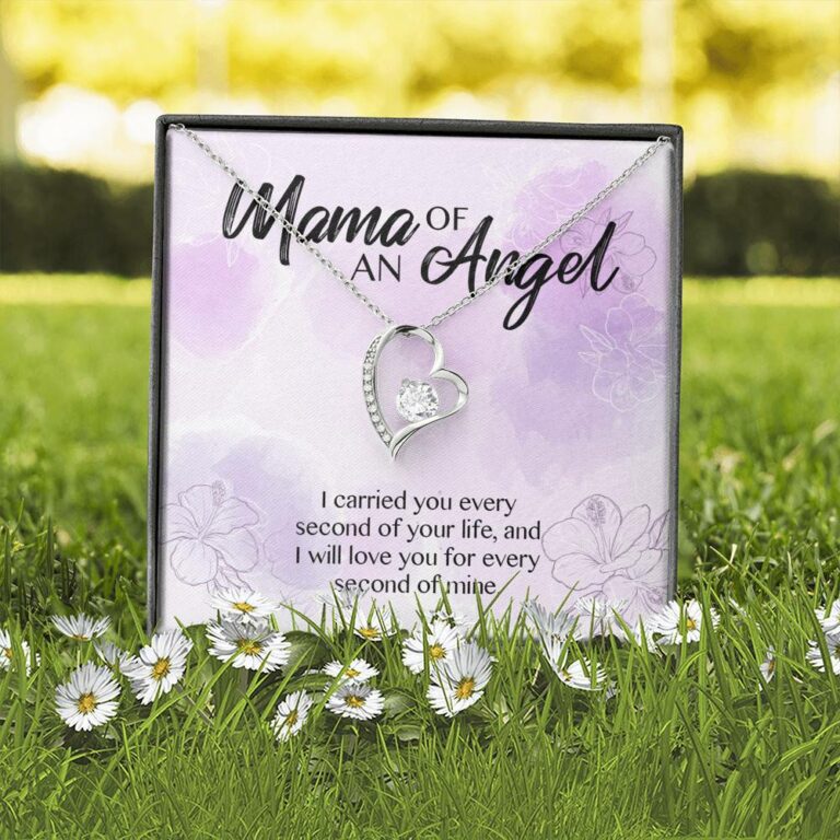 Mama Of An Angel I Carried You Every Second Of Your Life Love You For Every Second Of Mine Forever Love Pendant Necklace