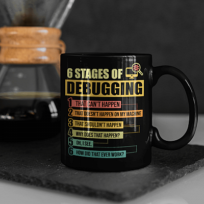Alternative view of Computer Programmer Gift Dad Programmer 6 Stages of Debugging Coffee Mug - Beer Stein - Water Bottle