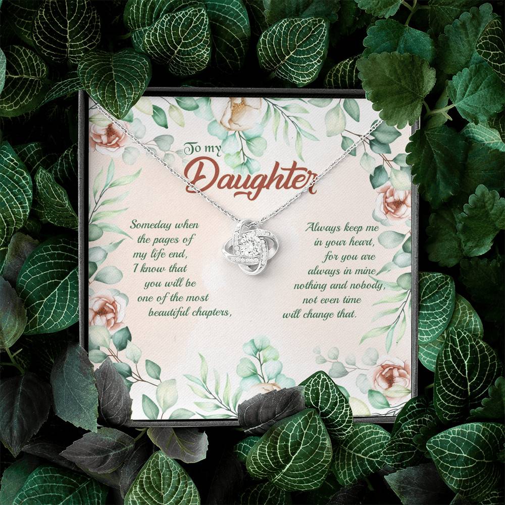 To My Daughter Someday When The Pages Of My Life End Love Knot Necklace
