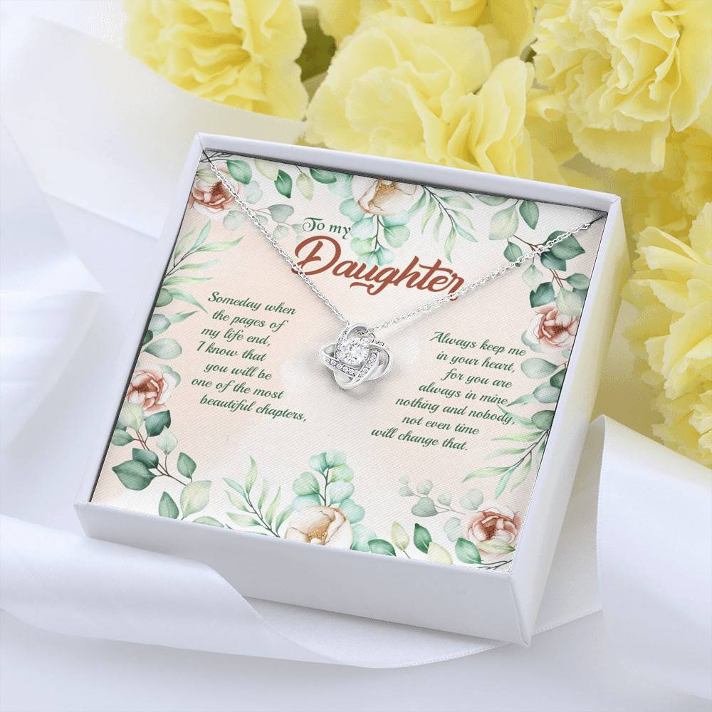 To My Daughter Someday When The Pages Of My Life End Love Knot Necklace