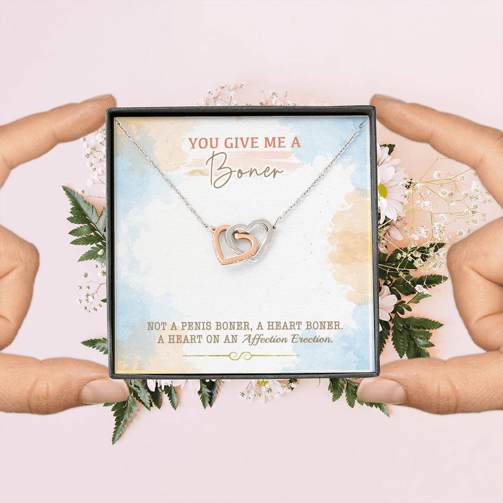 You Give Me A Boner Not A Penis Boner A Heart Boner A Heart On Funny Girlfriend Interlocking Hearts Pendant Necklace