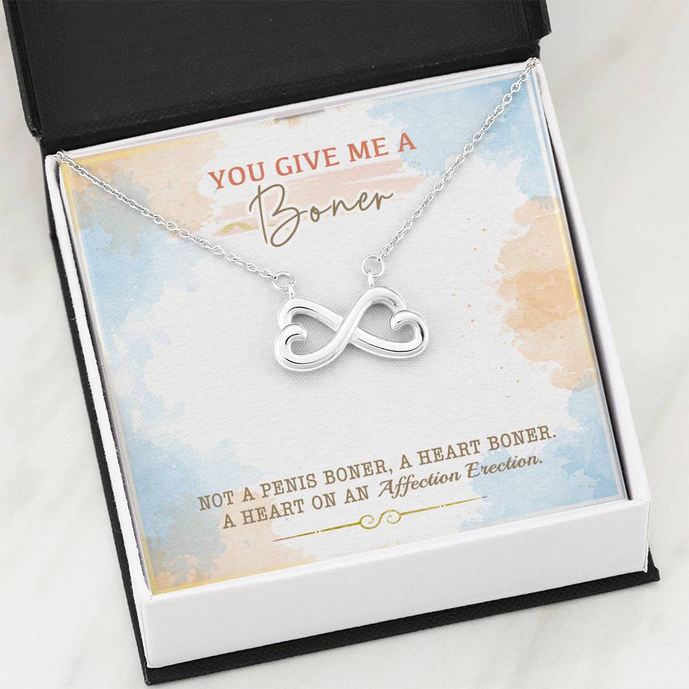 You Give Me A Boner Not A Penis Boner A Heart Boner A Heart On Funny Girlfriend Infinity Heart Pendant Necklace You Give Me A Boner Not A Penis Boner A Heart Boner A Heart On Funny Girlfriend Infinity Heart Pendant Necklace