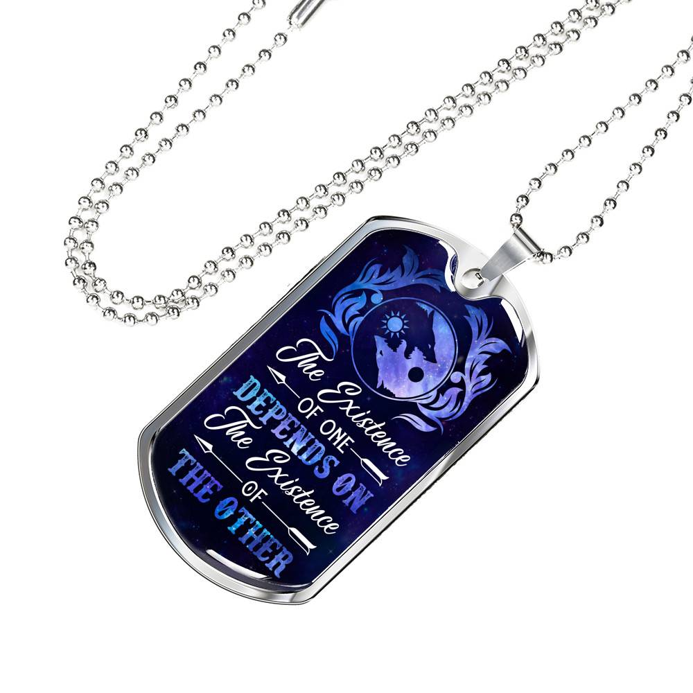 Wolves The Existence of One Depends on The Existence of The Other Dog Tag Pendant Necklace