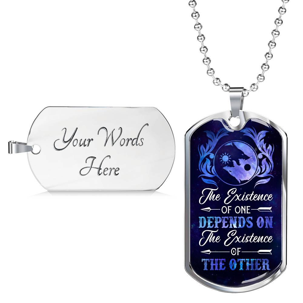 Wolves The Existence of One Depends on The Existence of The Other Dog Tag Pendant Necklace