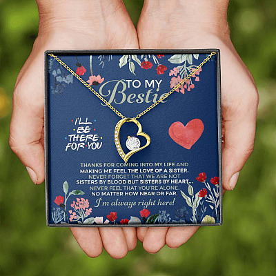 To My Bestie I'll Be There For You Thanks For Coming Into My Life Forever Love Pendant Necklace