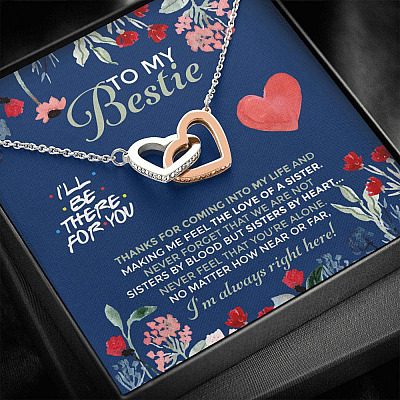 To My Bestie I'll Be There For You Thanks For Coming Into My Life Interlocking Hearts Pendant Necklace
